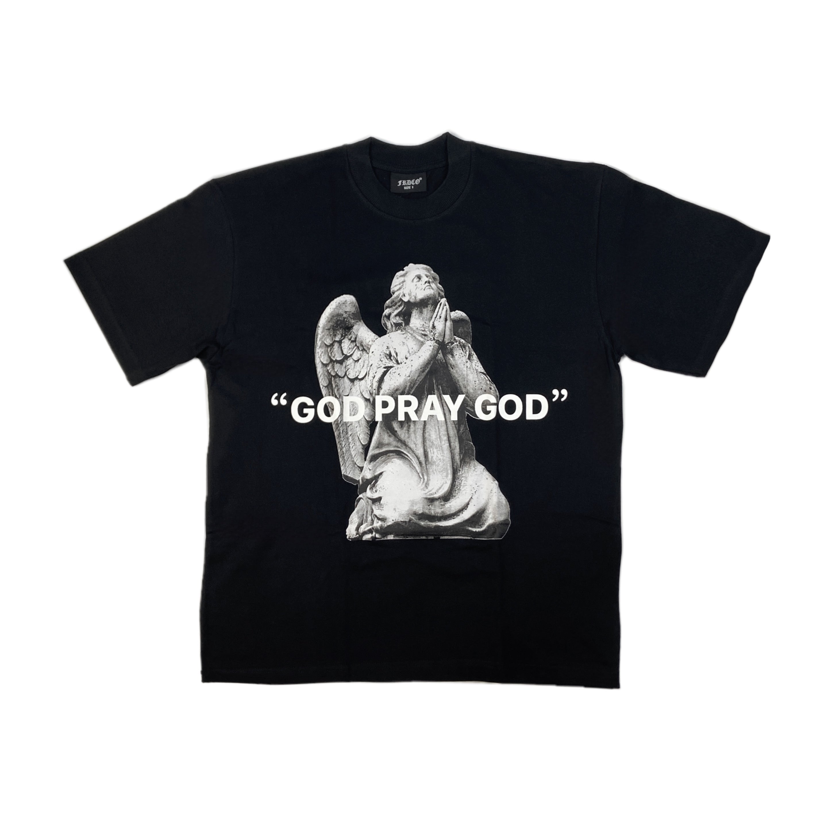 God Pray God Tee Black